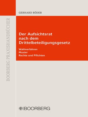 cover image of Der Aufsichtsrat nach dem Drittbeteiligungsgesetz